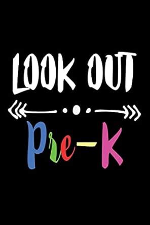 Look Out Pre-K: Funny Back To School Preschool Class Workbook : Amazon ...