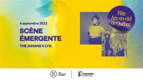 Scène émergente | The Johans x LYD. | Fête Arc-en-ciel de Québec, Place ...