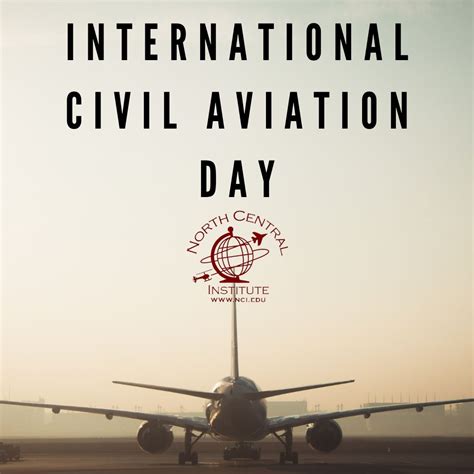 Today is International Civil Aviation Day! | North Central Institute - NCI