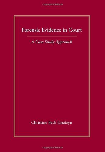 Buy Forensic Evidence in Court: A Case Study Approach Book Online at ...
