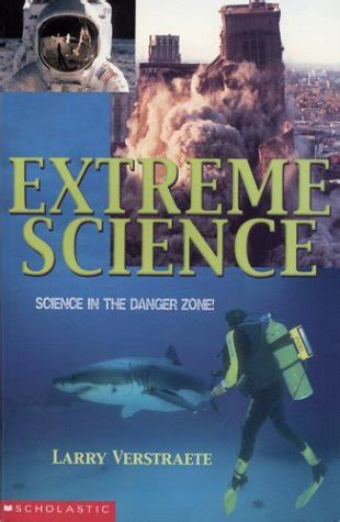 Extreme Science : Verstraete, Larry: Amazon.in: Books
