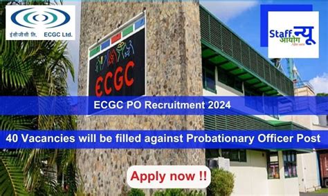 ECGC PO Recruitment 2024, Apply Online for 40 vacancies - sscnr