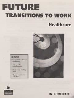 Buy Future Transitions to Work - Healthcare, Intermediate Book Online ...