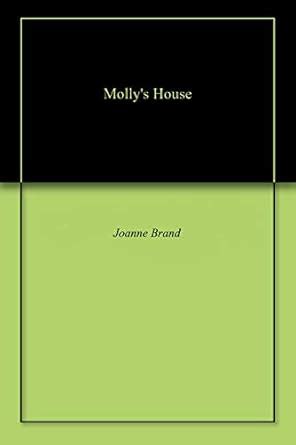 Molly's House eBook : Brand, Joanne: Amazon.in: Kindle Store