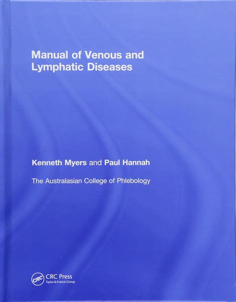 Buy Manual of Venous and Lymphatic Diseases: The Australasian College ...