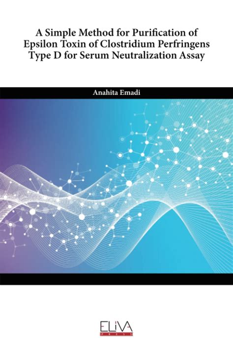 Buy A Simple Method for Purification of Epsilon Toxin of Clostridium ...