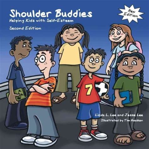 Shoulder Buddies: Helping Kids With Self-esteem : Lee, Linda L., Lee ...