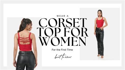 How to Wear a Corset Top for Women for the First Time A Complete Guide ...
