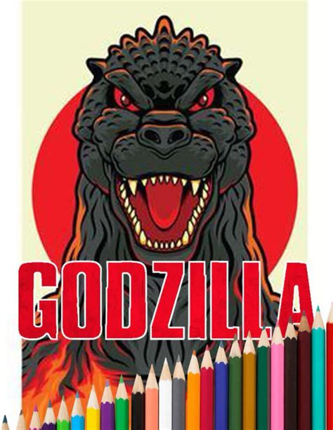 Buy Godzilla Coloring Book: Perfect Gifts For Godzilla Lovers With ...
