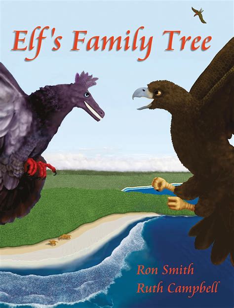 Elf's Family Tree (Elf the Eagle Book 2) eBook : Smith, Ron, Campbell ...