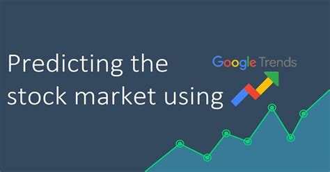 Predicting the stock market using Google trends