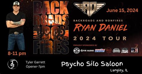 Ryan Daniel Bringing Backroads and Bonfires to PSS, Psycho Silo Saloon ...
