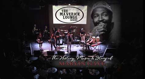 The Maverick Lounge | The History, Music & Story of Marvin Gaye, 115 ...