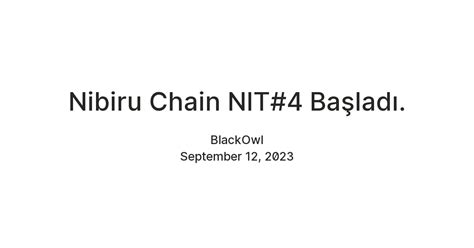 Nibiru Chain NIT#4 Başladı. — Teletype