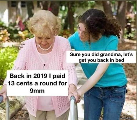 "Sure Grandma, Let's Get You To Bed" (22 Memes)