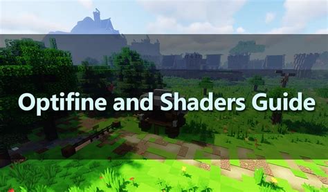 How to install Optifine and Shaders