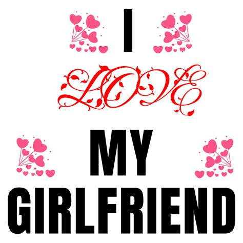 I Love My Girlfriend Wallpaper