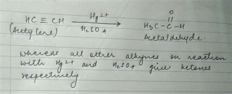 Hydrogenation of acetylene in presence of h2so4 or hgso4 equation ...