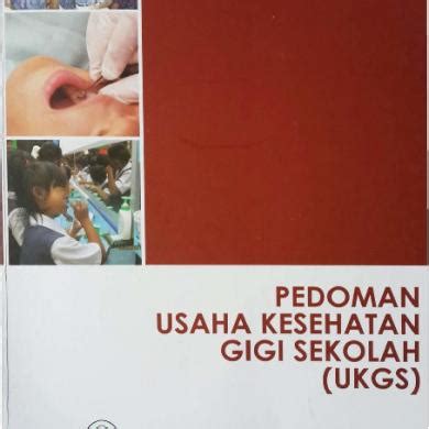 2014_pedoman Usaha Kesehatan Gigi Sekolah.pdf [oq1z48j5p502]