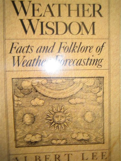 Buy Weather Wisdom: Facts and Folklore of Weather Forecasting Book ...