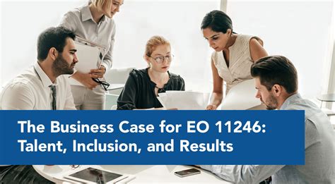 The Business Case for EO 11246: Talent, Inclusion, & Results