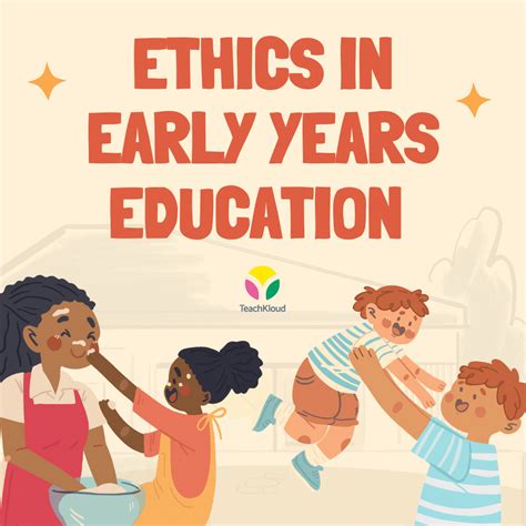 Ethics in Early Years Education – TeachKloud
