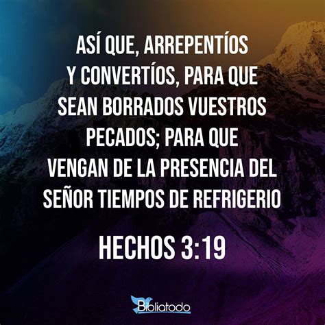 Hechos 3:19 RV1960 - Así que, arrepentíos y convertíos, para que sean ...