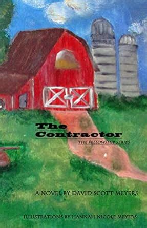The Contractor (The Fellowship Series Book 1) eBook : Meyers, David ...