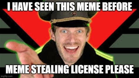 Meme Police Pewdiepie Meme - Meme police Pewdiepie I have seen this ...