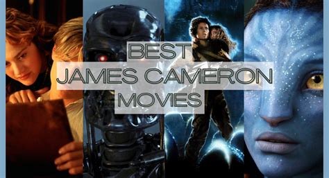 Best James Cameron Movies