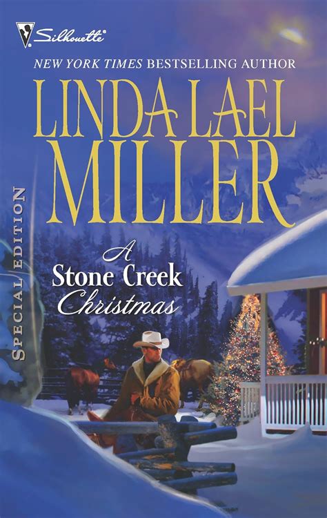 A Stone Creek Christmas (Silhouette Special Edition) : Miller, Linda ...