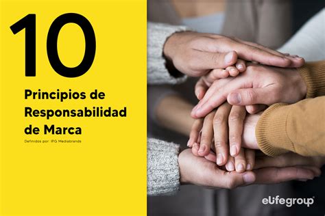 10 Principios de Responsabilidad de Marca - Elife España