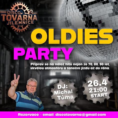 Oldies party ?, V Jilmu 229 (Zábavko v areálu JIP), 51401 Jilemnice ...