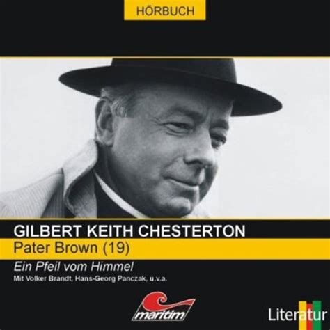 Ein Pfeil vom Himmel: Pater Brown 19 (Audio Download): Gilbert Keith ...
