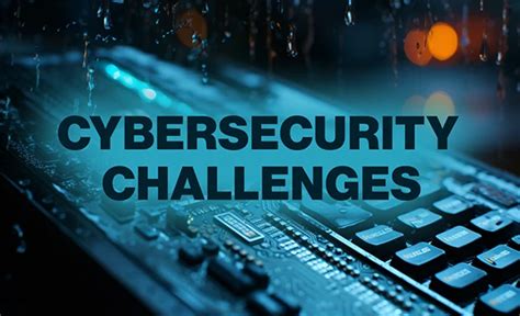 Image result for Challenges of Cyber Security Overview