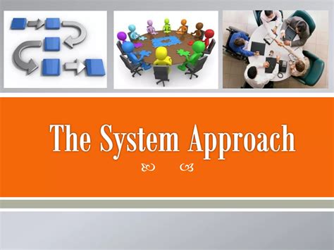 Image result for System Approach Definition