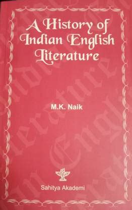 History of Indian English Literature, 1/e HB 1982 Edition: Buy History ...