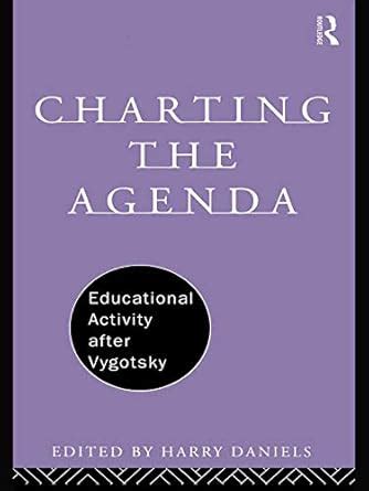 Charting the Agenda: Educational Activity after Vygotsky eBook ...