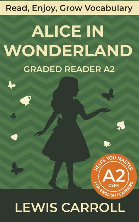 Alice In Wonderland - Graded Reader A2: Retold Story for English ...