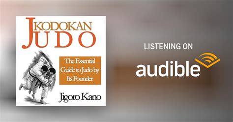 Kodokan Judo by Jigoro Kano - Audiobook - Audible.in