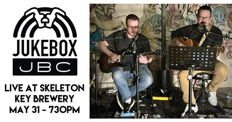 Jukebox JBC Live Request Show at SKB!, Skeleton Key Brewery, Woodridge ...
