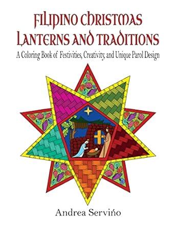 Filipino Christmas Lanterns and Traditions: A Coloring Book of ...