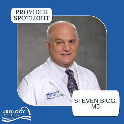Urology of St. Louis on LinkedIn: Steven Bigg, MD, practices at our St ...