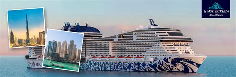 Discover the Middle East with MSC EURIBIA from Dubai | Mercury Travels