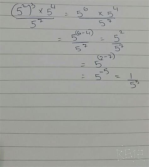 (5raise to 2)raise to 3 into (5 raise to 4) divide 5 raise to 7 ...
