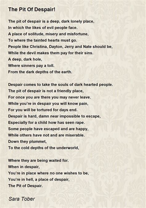 Pit Of Despair Quotes At The Bottom Of The Pit Of Your Despair, You