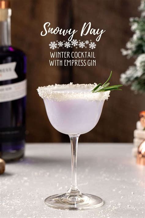 Snowy Day - Winter Gin Cocktail with Empress 1908 Gin | Winter ...