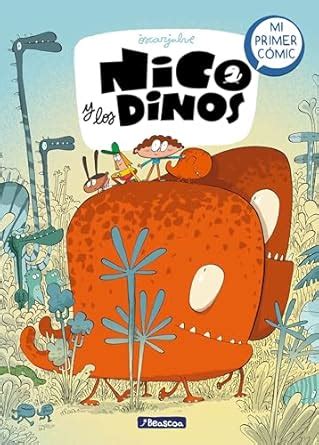 Nico y los dinos: Mi primer cómic / Nico and the Dinos: My First Comic ...