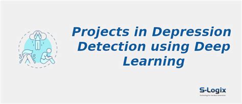 Python Projects in Depression Detection using Deep Learning | S-Logix