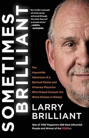 Sometimes Brilliant: The Impossible Adventure of a Spiritual Seeker and ...